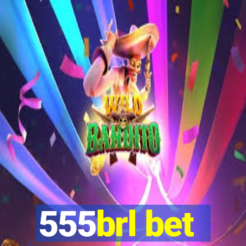 555brl bet